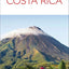 DK Costa Rica: Must-See Sights. Culture & History. Detailed Maps & Tours. Covers San José, La Fortuna, Monteverde, (Travel Guide)