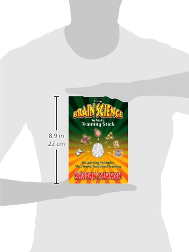 Using Brain Science To Make Training Stick — back cover