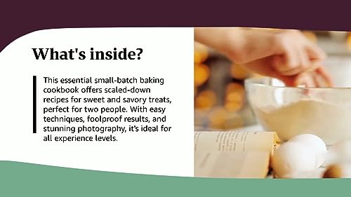 Baking for Two: The Small-Batch Baking Cookbook for Sweet and Savory Treats