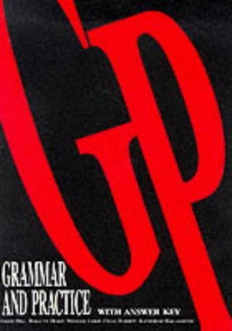 Grammar and Practice