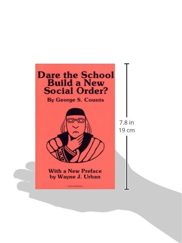 Dare the School Build a New Social Order? (Arcturus Paperbacks, No. AB 143)