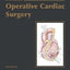 Operative Cardiac Surgery by Gardner, Timothy J.