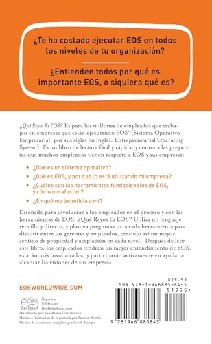 Que Rayos es EOS?: Una Gua Completa para Empleados En Empresas Ejecutando EOS (Spanish Edition)