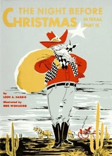 Night Before Christmas - In Texas, That Is (The Night Before Christmas)