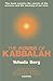 The Power of Kabbalah : This Book Contains the Secrets of the Universe and the Meaning of Our Lives