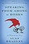 Speaking from Among the Bones: A Flavia de Luce Novel