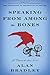 Speaking from Among the Bones: A Flavia de Luce Novel