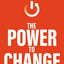 The Power to Change