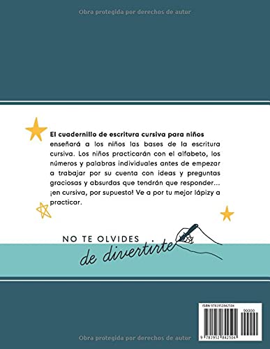 El cuadernillo de escritura cursiva para nios: Un libro divertido y atractivo para que nios y principiantes aprendan el arte de la caligrafía (Spanish Edition)