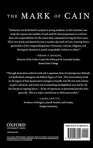 The Mark of Cain: Guilt and Denial in the Post-War Lives of Nazi Perpetrators