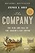 The Company: The Rise and Fall of the Hudson's Bay Empire