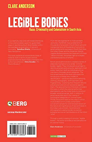Legible Bodies: Race, Criminality and Colonialism in South Asia
