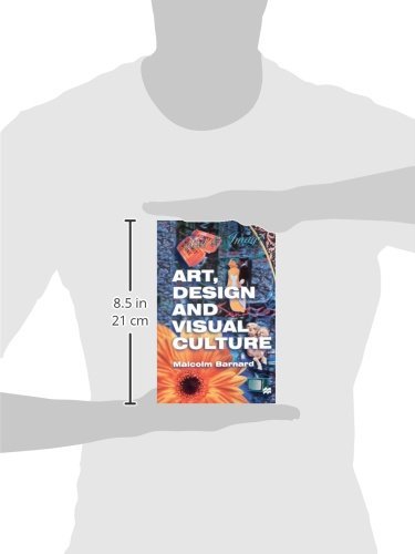 Art, Design and Visual Culture: An Introduction