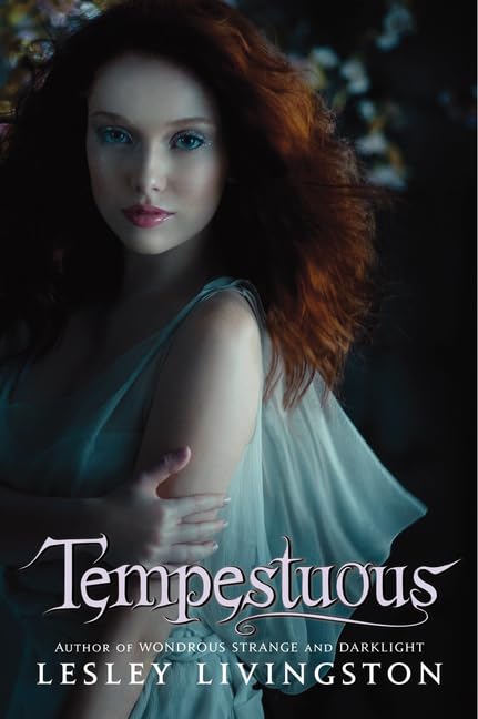 Tempestuous (Wondrous Strange Trilogy, 3)