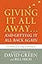 Giving It All Away…and Getting It All Back Again: The Way of Living Generously