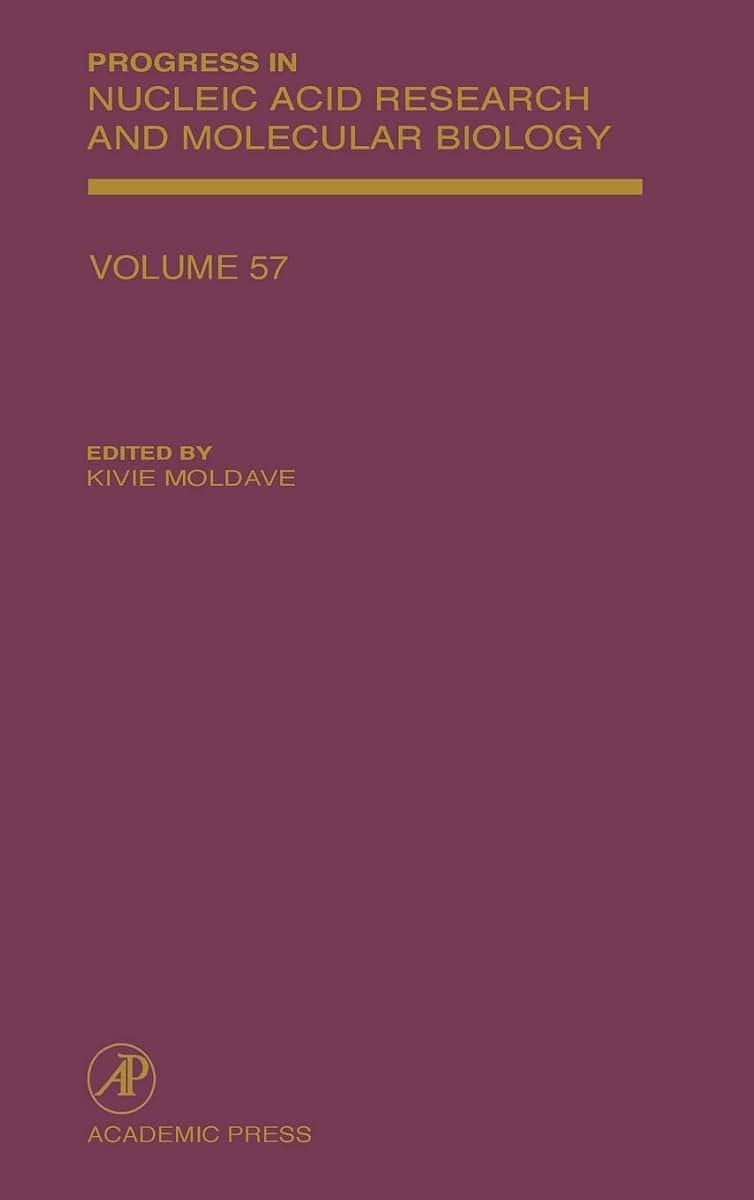 Progress in Nucleic Acid Research and Molecular Biology (Volume 57)