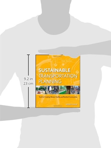 Sustainable Transportation Planning: Tools for Creating Vibrant, Healthy, and Resilient Communities