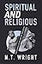 Spiritual and Religious: The Gospel in an Age of Paganism