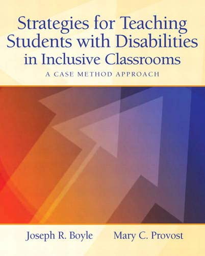 Strategies for Teaching Students with Disabilities in Inclusive Classrooms: A Case Method Approach