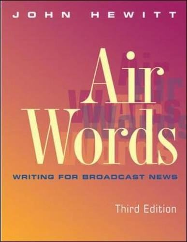 Air Words: Writing for Broadcast News