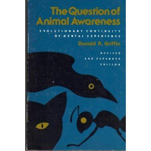 Question of Animal Awareness: Evolutionary Continuity of Men