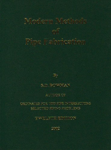 Modern Methods of Pipe Fabrication
