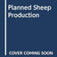 Planned Sheep Production
