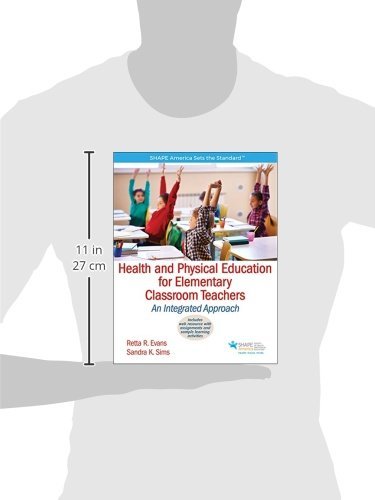 Health and Physical Education for Elementary Classroom Teachers: An Integrated Approach (SHAPE America set the Standard)