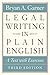Legal Writing in Plain English, Third Edition: A Text with Exercises (Chicago Guides to Writing, Editing, and Publishing)