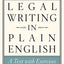 Legal Writing in Plain English, Third Edition: A Text with Exercises (Chicago Guides to Writing, Editing, and Publishing)