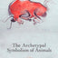 The Archetypal Symbolism of Animals: Lectures Given at the C.G. Jung Institute, Zurich, 1954-1958 (Polarities of the Psyche)