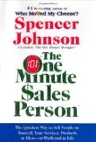 The One Minute Sales Person by Spencer Johnson