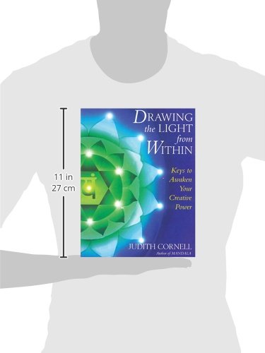 Drawing the Light from Within: Keys to Awaken Your Creative Power