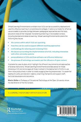 Virtual Learning Environments: Using, Choosing and Developing your VLE