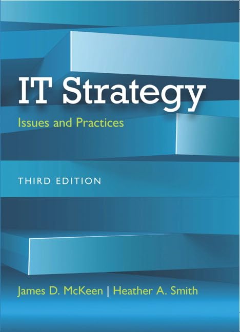 IT Strategy: Issues and Practices by McKeen, James