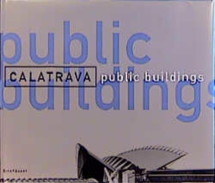 Calatrava - Public Buildings