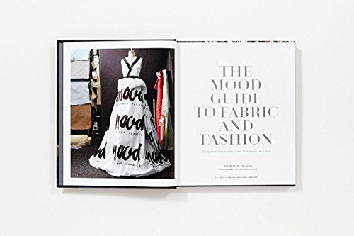 The Mood Guide to Fabric and Fashion: The Essential Guide from the World's Most Famous Fabric Store