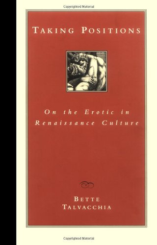 Taking Positions: On the Erotic in Renaissance Culture