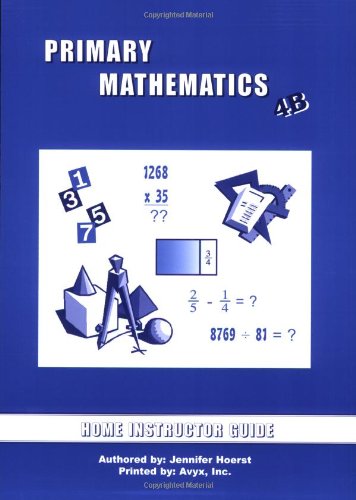 Primary Mathematics Home Instructors Guide 4B (U.S. Edition)