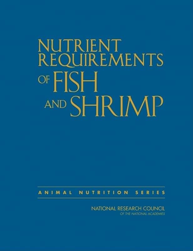 Nutrient Requirements of Fish and Shrimp (Animal Nutrition)