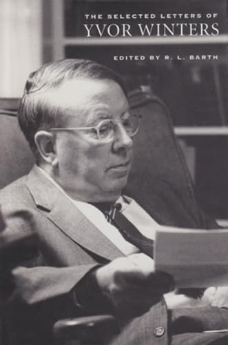 The Selected Letters Of Yvor Winters