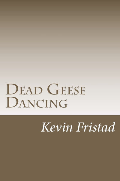 Dead Geese Dancing