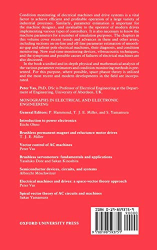 Parameter Estimation, Condition Monitoring, and Diagnosis of Electrical Machines (Monographs in Electrical and Electronic Engineering)