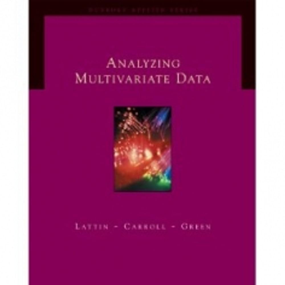 Analyzing Multivariate Data (with CD-ROM) (Duxbury Applied Series)