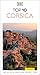 DK Top 10 Corsica: Top 10 lists for your perfect trip, plus an all-weather folded map (Pocket Travel Guide)