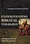 Understanding Biblical Theology: A Comparison of Theory and Practice