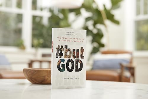 #butGod: The Power of Hope When Catastrophe Crashes In