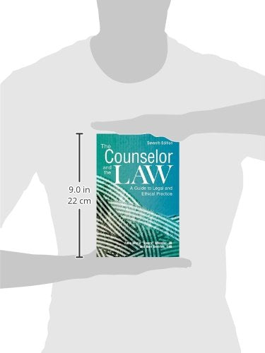 The Counselor and the Law: A Guide to Legal and Ethical Practice