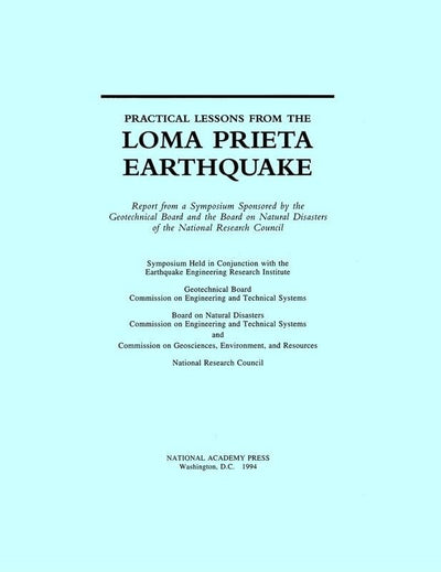 Practical Lessons from the Loma Prieta Earthquake