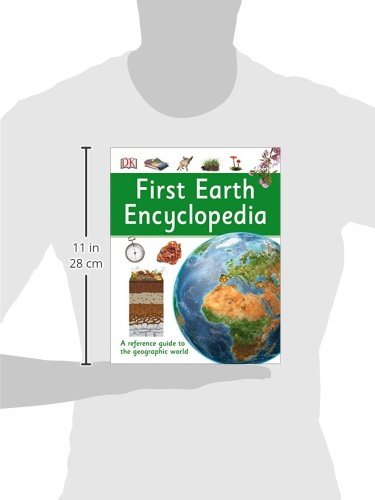 First Earth Encyclopedia (DK First Reference) by DK